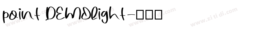 point DEMOlight字体转换